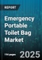 Emergency Portable Toilet Bag Market by Product Type (Multi Use, Single Use), End User (Construction Sites, Emergency Services, Hospitality), Distribution Channel, Material Type - Global Forecast 2025-2030 - Product Thumbnail Image