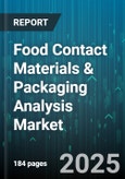 Food Contact Materials & Packaging Analysis Market by Material Type (Bio-Based, Glass, Metal), Packaging Form (Bottles & Jars, Cans, Cups & Plates), Application, End Use Channel - Global Forecast 2025-2030- Product Image
