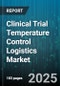 Clinical Trial Temperature Control Logistics Market by Product Type (Active Packaging, Passive Packaging), Temperature Range (Ambient, Deep Frozen, Frozen), End User, Trial Phase - Global Forecast 2025-2030 - Product Image