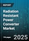 Radiation Resistant Power Converter Market by Application (Defense, Medical, Nuclear Power), Converter Type (ACAC, ACDC, DCAC), Power Rating, Technology, Radiation Tolerance Level - Global Forecast 2025-2030 - Product Thumbnail Image