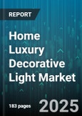 Home Luxury Decorative Light Market by Product Type (Ceiling Lights, Chandeliers, Floor Lamps), Distribution Channel (Offline, Online), Light Source, Material, Price Range - Global Forecast 2025-2030- Product Image