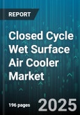 Closed Cycle Wet Surface Air Cooler Market by Distribution Channel (Direct, Indirect), Mounting Type (Packaged, Skid Mounted), Drive Type, Product Type, Material, Application - Global Forecast 2025-2030- Product Image
