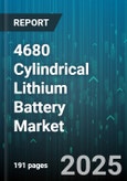 4680 Cylindrical Lithium Battery Market - Global Forecast 2025-2030- Product Image