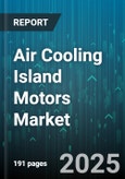 Air Cooling Island Motors Market by End User (Automotive, Commercial, Industrial), Technology (Fan Based, Liquid Based), Product Type, Distribution Channel - Global Forecast 2025-2030- Product Image