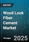 Wood Look Fiber Cement Market by Product Type (Board, Panel, Tile), Application (Commercial, Industrial, Residential), Distribution Channel, End User, Thickness - Global Forecast 2025-2030 - Product Thumbnail Image