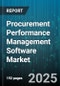 Procurement Performance Management Software Market by Component (Services, Solutions), Deployment Mode (Cloud, On Premises), Organization Size, Industry Vertical - Global Forecast 2025-2030 - Product Thumbnail Image