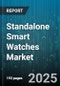 Standalone Smart Watches Market by Connectivity (2G, 3G, 5G), Operating System (Tizen, WatchOS, Wear OS), End User, Price Range, Distribution Channel, Application - Global Forecast 2025-2030 - Product Thumbnail Image