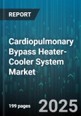Cardiopulmonary Bypass Heater-Cooler System Market by End User, Application, Technology, Product Type, Distribution Channel - Global Forecast 2025-2030- Product Image