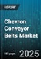 Chevron Conveyor Belts Market by Type (Cleated Belt, Flat Belt, Modular Belt), Material (Metal, Pu, Pvc), End Use Industry, Application - Global Forecast 2025-2030 - Product Thumbnail Image