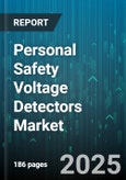 Personal Safety Voltage Detectors Market by Distribution Channel (Offline, Online), Technology (Electric Field, Infrared, Laser), Voltage Range, Price Range, Product Type, End User - Global Forecast 2025-2030- Product Image