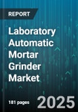 Laboratory Automatic Mortar Grinder Market - Global Forecast 2025-2030- Product Image