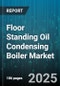 Floor Standing Oil Condensing Boiler Market by Application (Commercial, Industrial, Residential), Capacity Range (500-2000 Kw, <500 Kw, >2000 Kw), Installation, Distribution Channel - Global Forecast 2025-2030 - Product Thumbnail Image
