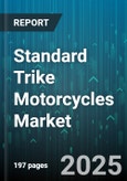 Standard Trike Motorcycles Market by Engine Displacement (500 To 1000Cc, Above 1000Cc, Below 500Cc), Fuel Type (Electric, Gasoline, Hybrid), Transmission Type, Application, End User - Global Forecast 2025-2030- Product Image