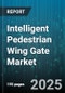 Intelligent Pedestrian Wing Gate Market by Application (Commercial Buildings, Government And Defense, Industrial Facilities), Access Mode (Full Height Wing Gate, Half Height Wing Gate, Sliding Gate), Operation Mode, Material Composition, End User - Global Forecast 2025-2030 - Product Thumbnail Image