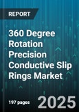 360 Degree Rotation Precision Conductive Slip Rings Market by Application (Aerospace, Industrial Automation, Marine), Product Type (Capsule Slip Ring, Fiber Optic Slip Ring, Mercury-Wetted Slip Ring), Number Of Channels, Technology, End User Industry - Global Forecast 2025-2030- Product Image