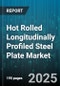 Hot Rolled Longitudinally Profiled Steel Plate Market by End-Use Industry (Automotive, Construction, Infrastructure), Thickness Range (3-6 Millimeter, 6-10 Millimeter, Greater Than 10 Millimeter), Steel Grade, Surface Treatment, Distribution Channel - Global Forecast 2025-2030 - Product Thumbnail Image