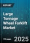 Large Tonnage Wheel Forklift Market by Load Capacity (45-55 Ton, 55-75 Ton, Above 75 Ton), Propulsion Type (Diesel, Electric, Gas), End User Industry, Application, Operation Mode - Global Forecast 2025-2030 - Product Image