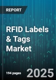 RFID Labels & Tags Market - Global Forecast 2025-2030- Product Image