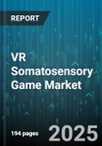 VR Somatosensory Game Market - Global Forecast 2025-2030- Product Image