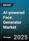 AI-powered Face Generator Market by End User (Automotive, Bfsi, Government), Application (Content Creation, Identity Verification, Security), Deployment, Component - Global Forecast 2025-2030 - Product Thumbnail Image