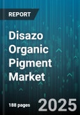 Disazo Organic Pigment Market - Global Forecast 2025-2030- Product Image