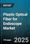 Plastic Optical Fiber for Endoscope Market by Endoscope Type (Flexible, Rigid, Semi-Rigid), Application (ENT, Gastroenterology, Gynecology), Material Type, End User, Diameter, Length - Global Forecast 2025-2030 - Product Thumbnail Image