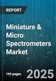 Miniature & Micro Spectrometers Market - Global Forecast 2025-2030- Product Image