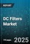 DC Filters Market by Type (Active, Passive), Application (Automotive, Consumer Electronics, Industrial), Sales Channel, End Use - Global Forecast 2025-2030 - Product Thumbnail Image