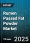 Rumen Passed Fat Powder Market by Animal Type (Beef Cattle, Dairy Cattle, Sheep & Goat), Lactation (Early, Late, Peak), Growth, Maintenance - Global Forecast 2025-2030 - Product Thumbnail Image
