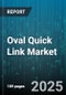 Oval Quick Link Market - Global Forecast 2025-2030 - Product Thumbnail Image