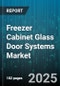 Freezer Cabinet Glass Door Systems Market by Product Type (Reach-In, Walk-In), Door Type (Sliding, Swing), Application, Operation Mode - Global Forecast 2025-2030 - Product Thumbnail Image