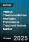 Venous Thromboembolism Intelligent Prevention & Treatment System Market by Product Type, End User, Distribution Channel, Therapeutic Class, Indication - Global Forecast 2025-2030 - Product Image