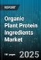 Organic Plant Protein Ingredients Market by Source (Hemp, Pea, Rice), Application (Animal Feed, Cosmetics, Food & Beverages), Form, Distribution Channel - Global Forecast 2025-2030 - Product Thumbnail Image