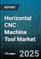 Horizontal CNC Machine Tool Market by Automation (Automated, Semi Automated, Standalone), Axis (3 Axis, 4 Axis, 5 Axis And Above), Control, Type, Industry - Global Forecast 2025-2030 - Product Thumbnail Image