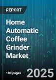 Home Automatic Coffee Grinder Market by Technology (Blade, Burr), Price Range (Low End, Mid Range, Premium), Distribution Channel, Hopper Capacity, Motor Type - Global Forecast 2025-2030- Product Image