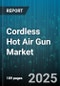 Cordless Hot Air Gun Market by Distribution Channel (Online, Retail, Wholesale), End User (Contractors, Contractors), Application, Power Output, Battery Voltage - Global Forecast 2025-2030 - Product Image