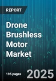 Drone Brushless Motor Market by Application (Aerial Photography & Videography, Agriculture, Delivery), Motor Type (Inrunner, Outrunner), Blade Count, Power Rating - Global Forecast 2025-2030- Product Image
