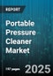 Portable Pressure Cleaner Market by Product Type (Battery, Electric, Gasoline), End Use (Commercial, Industrial, Residential), Distribution Channel, Pressure Range - Global Forecast 2025-2030 - Product Thumbnail Image