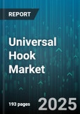 Universal Hook Market - Global Forecast 2025-2030- Product Image