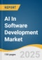 AI In Software Development Market Size, Share & Trends Analysis Report By Application (Code Generation & Auto-completion, Automated Testing), By Technology, By Deployment (Cloud, On-premises, Hybrid), By End User, By Region, And Segment Forecasts, 2025 - 2033 - Product Thumbnail Image