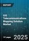 GIS Telecommunications Mapping Solution Market by Deployment Mode (Cloud, On Premises), Solution Type (Hardware, Mapping Engine, Services), Application Type, Industry Vertical - Global Forecast 2025-2030 - Product Thumbnail Image
