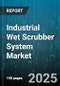 Industrial Wet Scrubber System Market by Type (Packed Bed, Spray Tower, Venturi), End Use (Chemicals, Food And Beverage, Metals And Mining), Application, Mounting, Sales Channel - Global Forecast 2025-2030 - Product Thumbnail Image