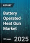 Battery Operated Heat Gun Market by Application (Automotive, Construction, DIY), Battery Voltage (12V, 18V, 20V), Distribution Channel, Battery Chemistry, End User Industry - Global Forecast 2025-2030 - Product Image