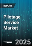 Pilotage Service Market - Global Forecast 2025-2030- Product Image