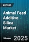 Animal Feed Additive Silica Market by Animal Type (Aquaculture, Cattle, Poultry), Functionality (Anti-Caking Agent, Flow Aid, Mycotoxin Binder), Form, Source, Distribution Channel - Global Forecast 2025-2030 - Product Thumbnail Image