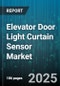 Elevator Door Light Curtain Sensor Market by Type (Infrared, Laser, Photoelectric), Application (Commercial, Industrial, Residential), End User, Distribution Channel, Installation - Global Forecast 2025-2030 - Product Thumbnail Image