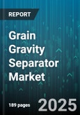 Grain Gravity Separator Market by Machine Type (Mechanical, Pneumatic), Application (Feed Preparation, Food Processing, Grain Cleaning), End User, Distribution Channel, Technology - Global Forecast 2025-2030- Product Image