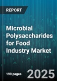 Microbial Polysaccharides for Food Industry Market by Type (Dextran, Gellan Gum, Pullulan), Application (Bakery & Confectionery, Beverages, Dairy & Frozen Desserts), Function, Form - Global Forecast 2025-2030- Product Image