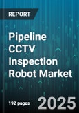 Pipeline CCTV Inspection Robot Market by Application (Industrial, Municipal, Oil & Gas), Robot Type (Crawler, Tracked, Wheeled), Inspection Type, Pipe Size, Connectivity, Control Mode - Global Forecast 2025-2030- Product Image
