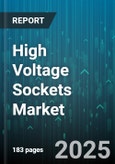 High Voltage Sockets Market by End User (Industrial, Oil & Gas, Renewable Energy), Voltage Rating (72.5-245Kv, <72.5Kv, >245Kv), Application, Insulation Material, Mounting Type, Phase - Global Forecast 2025-2030- Product Image